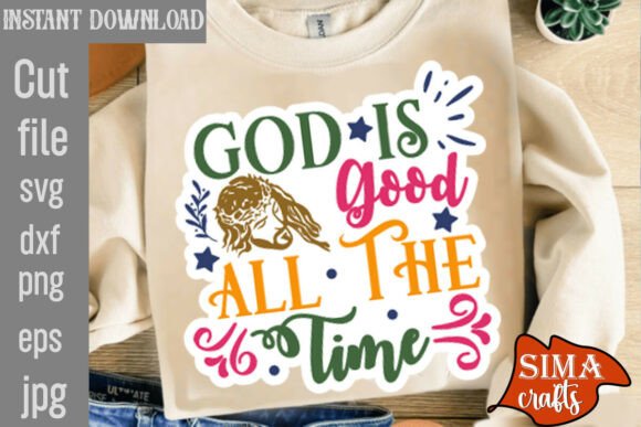 God is Good All the Time SVG Cut File Review