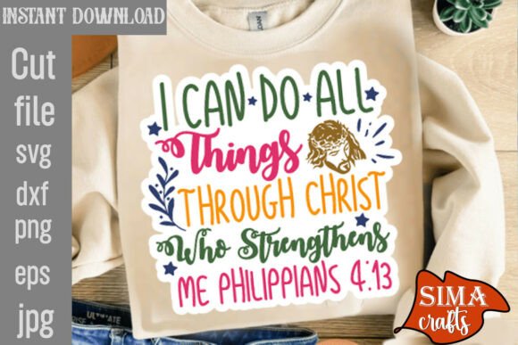 I Can Do All Things Through Christ Who S