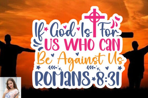 If God is for Us Who Can Be Against Us