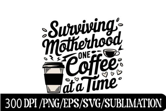 Surviving Motherhood One Coffee at a Time Embroidery Review